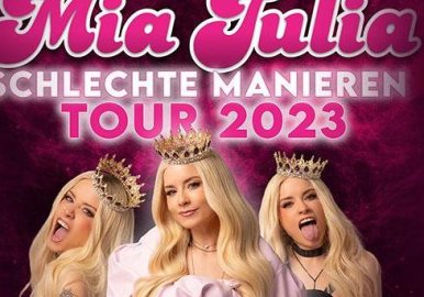 Mia Julia 2023 - Schlechte Manieren - © Nikla Junger